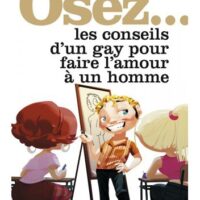 découvrir la sexualité masculine, suivez les conseils de ce manuel pour tout savoir sur le corps et les plaisirs de l'homme